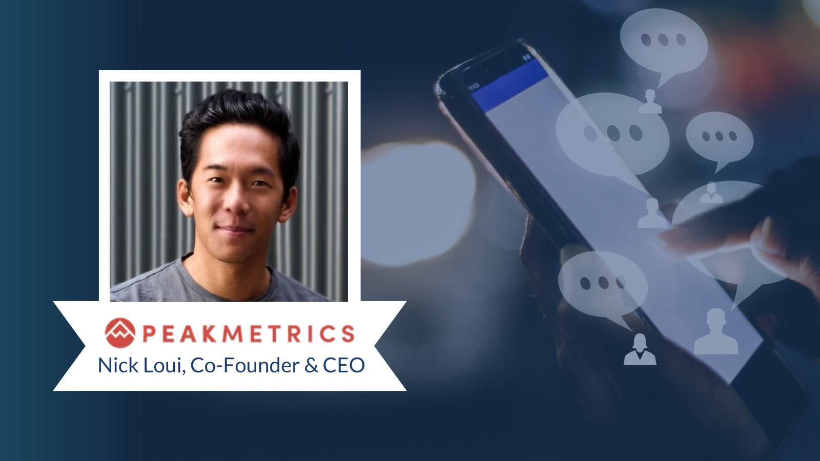 PeakMetrics CEO & Co-Founder Nick Loui